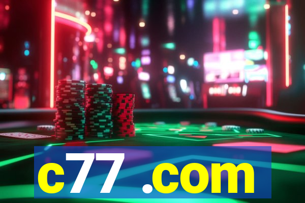 c77 .com